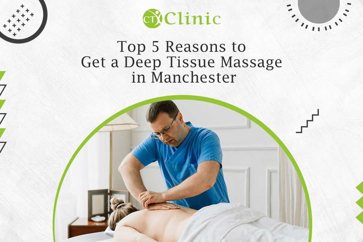 get-a-deep-tissue-massage-in-manchester